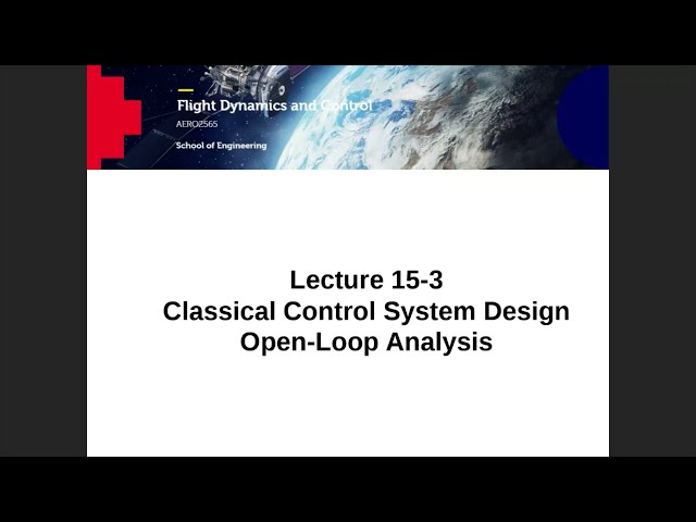 AERO2565 FD&C Lecture 15-3 Open Loop System Analysis