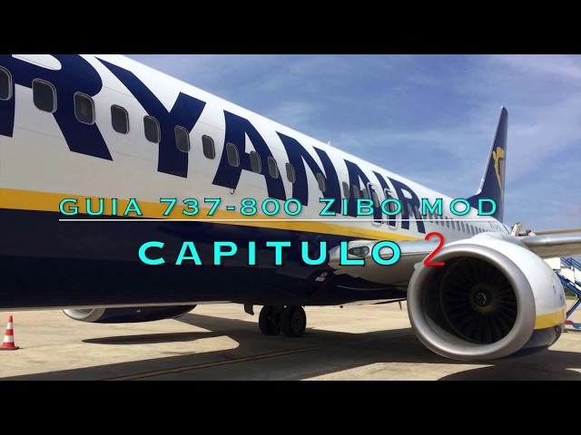 👉 [ X-Plane 11 ] TUTORIAL ZIBO MOD ESPAÑOL ⎜ Capitulo 2, Configuración y Tablet.