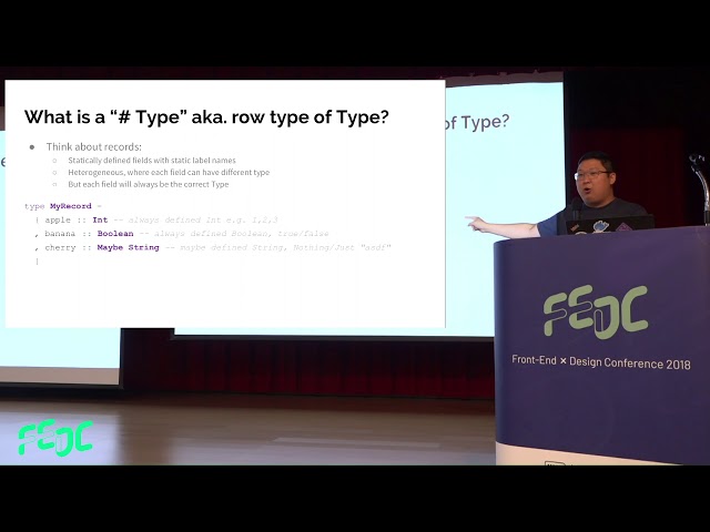 Type-safe, type-level, type-driven solutions with PureScript | Justin Woo | 2018 FEDC