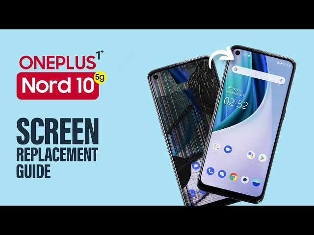 Oneplus Nord N10 5G LCD Touch Screen Replacement