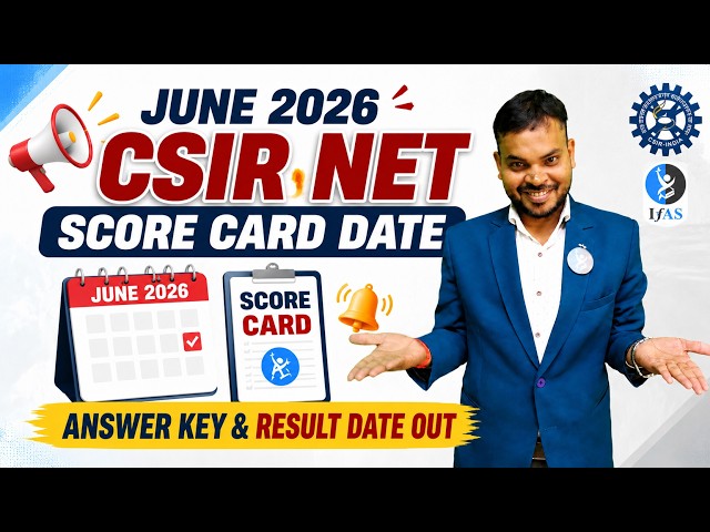CSIR NET June 2026 Answer Key & Result Date Out 🔥 | Score Card कब आएगा? |🔥 NTA Big Update |