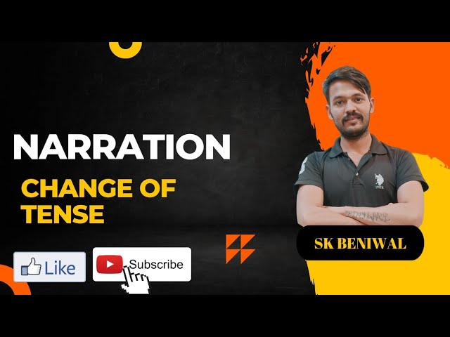 How To Change Tense |Narration| Direct & Indirect Speech  | Grammar Classes | Grammar Mania |