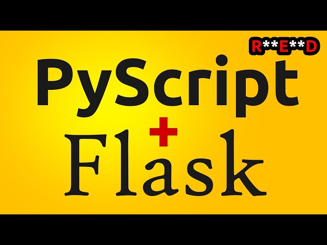 PyScript and Flask: Basic PyScript Frontend and DOM manipulations | PyScript tutorial