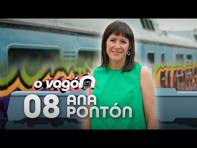 O Vagón, con Ana Pontón
