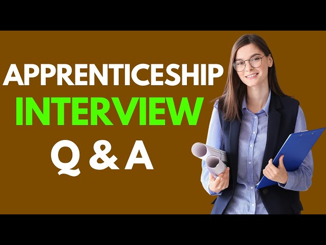 Top 25 Apprenticeship Interview Questions and Answers for 2026