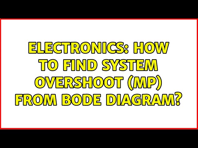 Electronics: How to find system overshoot (Mp) from Bode diagram?