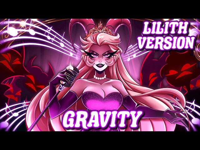Gravity (Lilith Version) | Hazbin Hotel Animation |【By MilkyyMelodies】