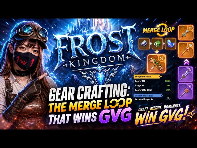 Frost Kingdom Gear Crafting: The Merge Loop That Wins GvG ( NO.1 SLG Game RIGHT NOW)