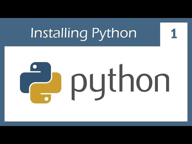 Python Tutorial #1: Downloading and Installing Python