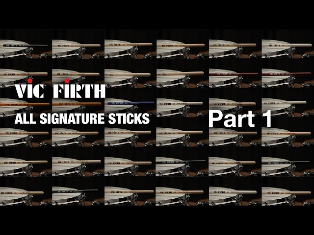 Vic Firth | All Signature Sticks