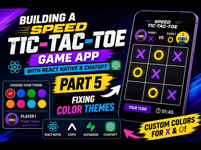 building a game app speed tic tac toe part 5 fixing the color themes