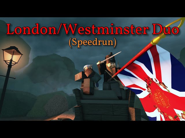 London / Westminster Duo Speedrun (ft. @gas_guzzlerr) | Guts & Blackpowder