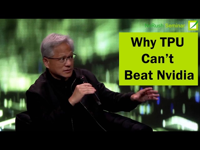 Jensen Huang explains why TPU can't beat Nvidia