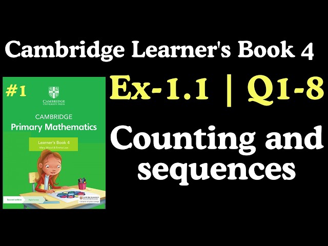 Cambridge Learner's Book | Ex 1.1  | The Secret to Solving Number Sequences