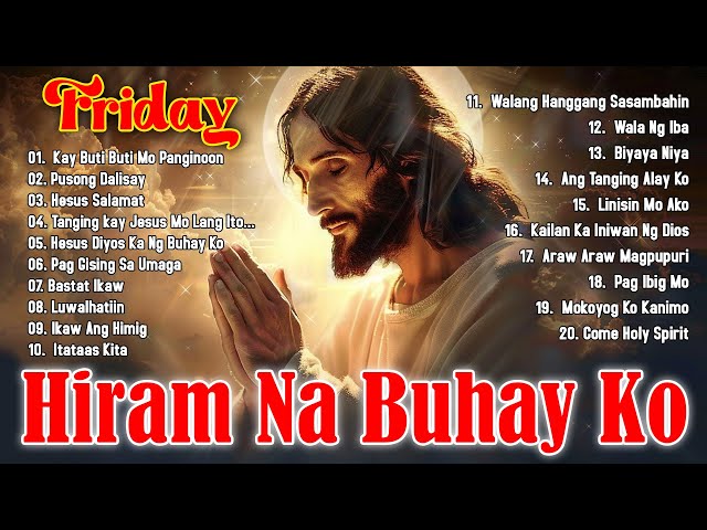 Morning Salamat Panginoon 🙏 Best Tagalog Christian Songs 2025 🙏 Tagalog Last Morning Praise Worship