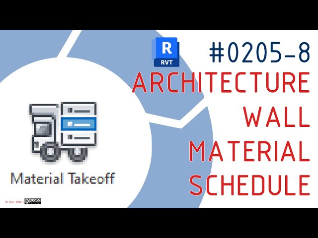 0205-8 #RevitTraining #Revit Architecture Wall #MaterialSchedule #BIMTraining