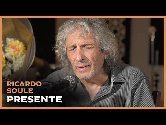 PRESENTE - RICARDO SOULÉ | #FONOGRAMA