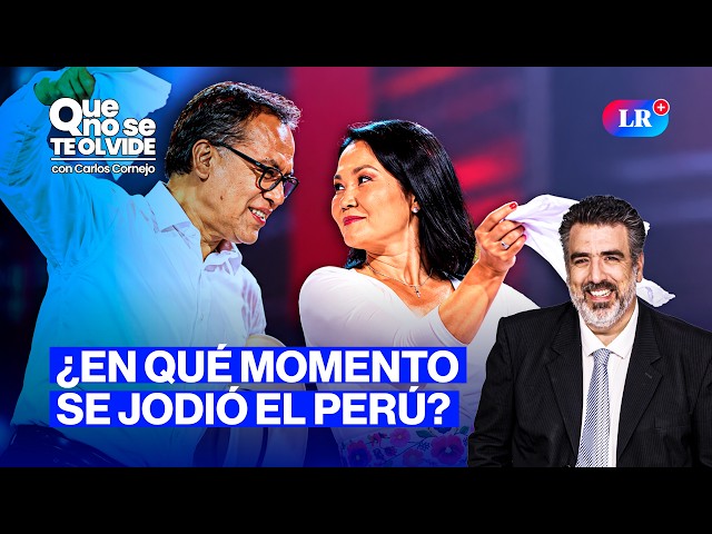 ANÁLISIS DEL DEBATE: KEIKO VS. SÁNCHEZ ¿QUIÉN GANÓ? | QUE NO SE TE OLVIDE CON CARLOS CORNEJO