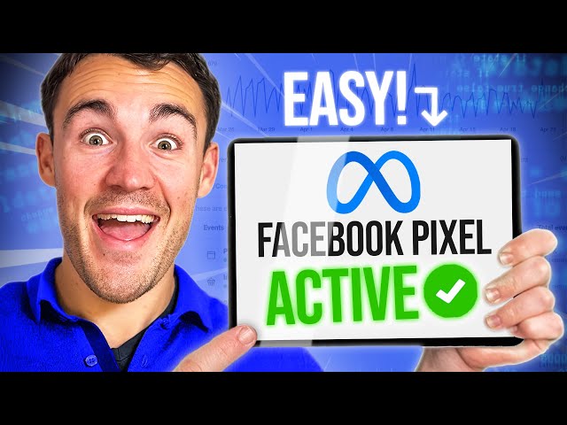 How To Set Up & Install The Facebook Pixel