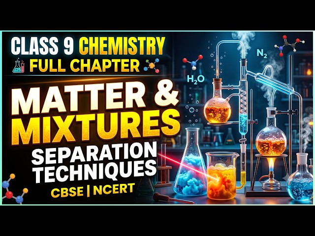 CBSE Class 9 Science Is Matter Around Us Pure Full Chapter Visualized | Complete NCERT & CBSE