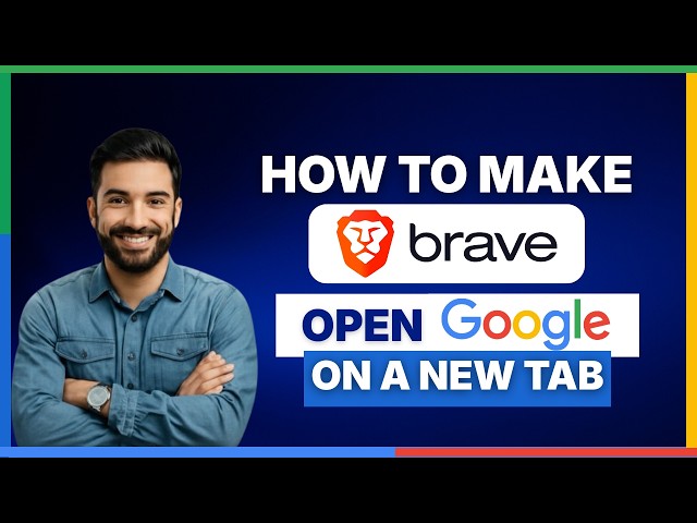 How to make Brave browser open Google on a new tab[2026 FULL GUIDE]