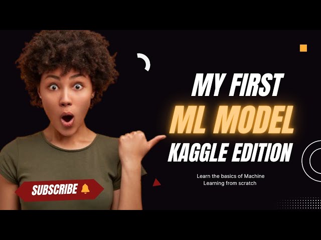 How I Built My First Machine Learning Model (Step-by-Step Kaggle Tutorial)