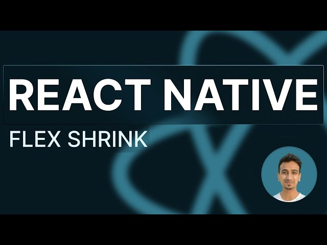 React Native Tutorial - 36 - Flex Shrink