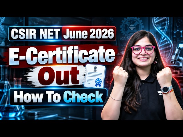 CSIR NET June 2026 E-Certificate Out | CSIR NET E-Certificate 2026 | CSIR NET 2026