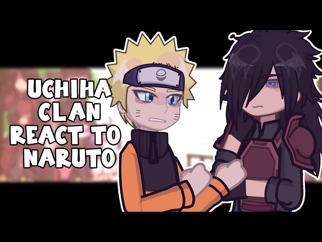 Uchiha Clan React To Naruto // 🇷🇺/🇺🇸 // Gacha React