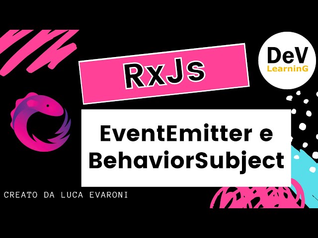 Angular e RxJs - EventEmitter e BehaviorSubject