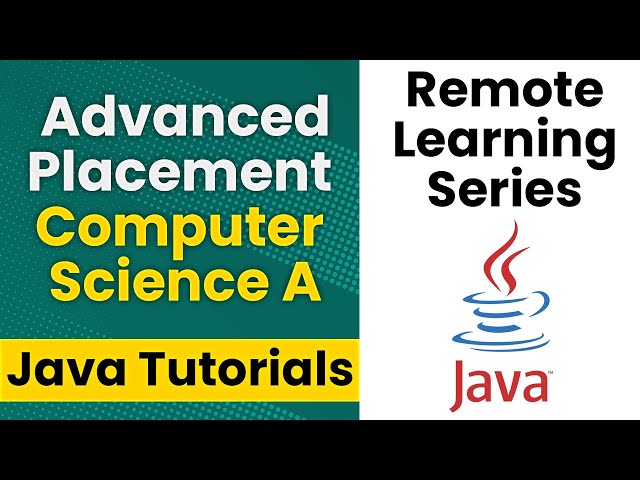 AP Computer Science A (Java Tutorial)