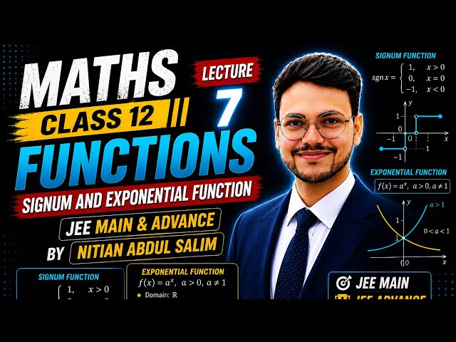 LECTURE 7 FUNCTIONS (Signum and exponential function) class 12 #maths #jeemains #jee #iit #function 