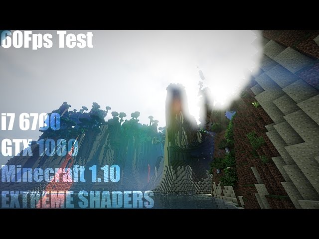 Minecraft 1.10 Extreme Shaders (60Fps Test) @2560x1080 | GTX 1080 FE @2GHz | i7 6700 @3.8GHz