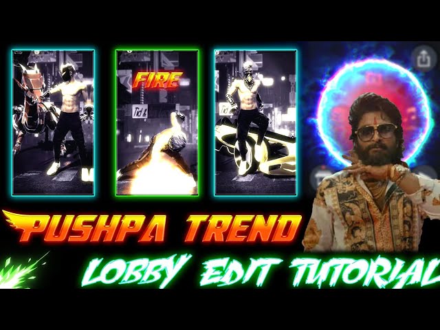 PUSHPA Trend God Level Lobby Edit Tutorial || Free Fire ll Pushpa Tutorial