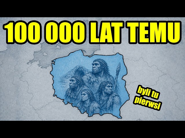 NAJSTARSI MIESZKAŃCY ZIEM POLSKICH (neandertalczycy z jaskini Stajnia)