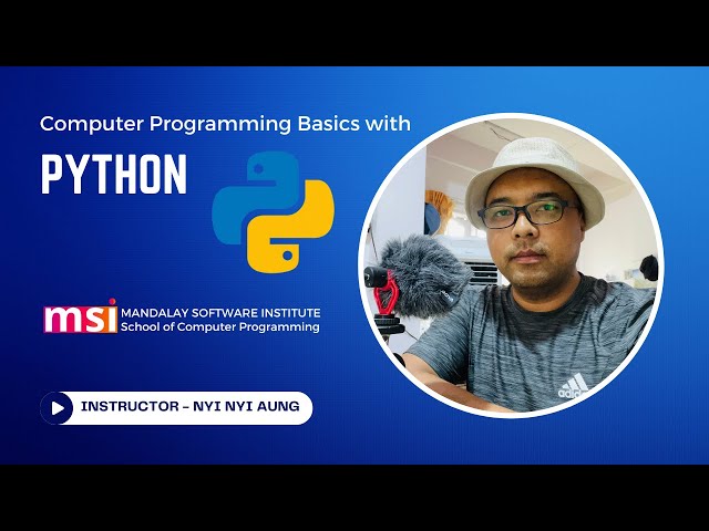 Computer Programming Basics with Python - Part 1