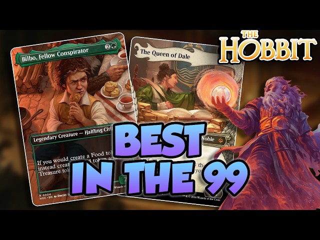 The STRONGEST Cards for Your 99 | The Hobbit Commander Upgrades | Magic: The Gathering