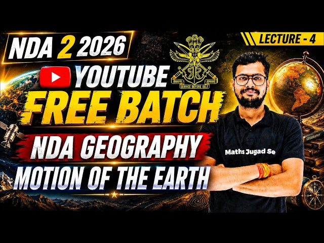 NDA 2 2026 Geography Motion of the Earth 🌎⚡ | NDA 2 2026 Geography 💪 | NDA 2 2026 Free YouTube Batch