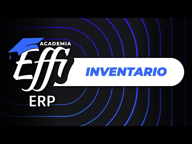 Inventario - EFFI ERP