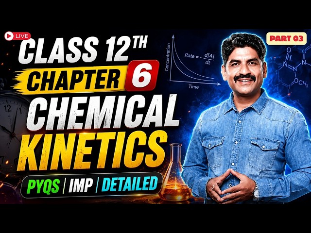 Chemical Kinetics | Part 03 |Chemistry | Live session | Sahyadri Tutorials