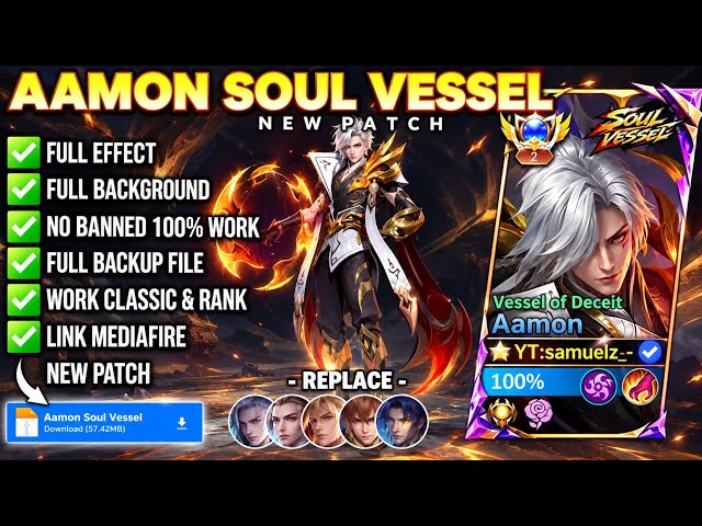 New!! Script Skin Aamon Soul Vessel - No Password | Full Effect Voice Patch Terbaru