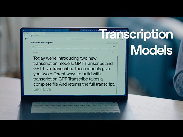 Introducing gpt-transcribe and gpt-live-transcribe