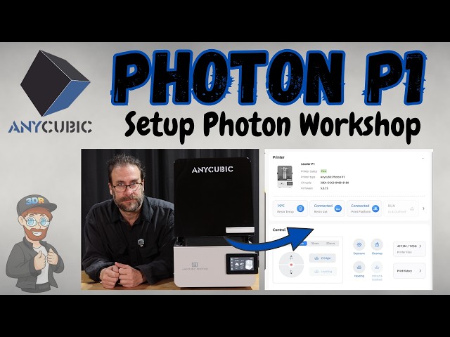 Anycubic Photon P1 - PHOTON WORKSHOP: Connect + Prepare + Overview