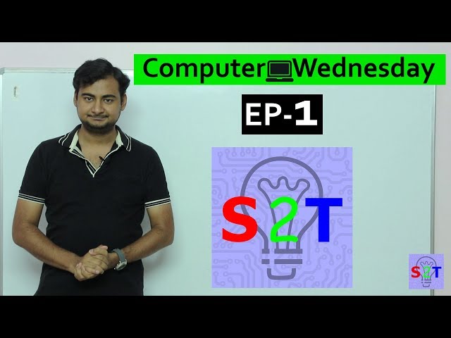 Computer Wednesday Ep1( How , Where )