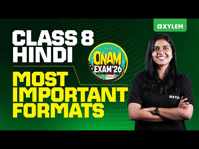 Class 8 Onam Exam 2026 - Hindi / Most Important Formats | Xylem Class 8