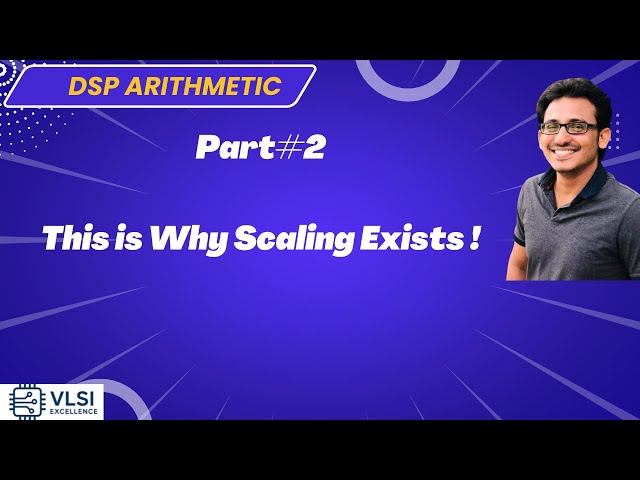 Real Number Representation (Fixed Point) | DSP Arithmetic Part#2
