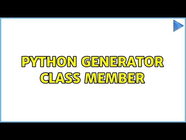 Python generator class member