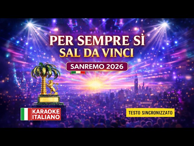 🎤 Karaoke Italiano - Sal Da Vinci - Sarà per sempre sì (Sanremo 2026)