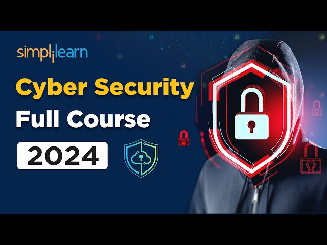 Cyber Security Full Course 2026 | Cyber Security Course Training For Beginners 2026 | Simplilearn