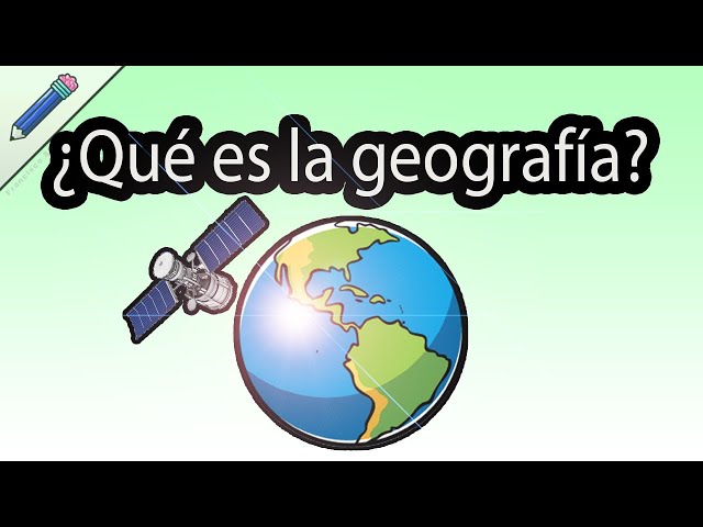 What is geography? What is it used for? What does geography study? Physics and Humanities